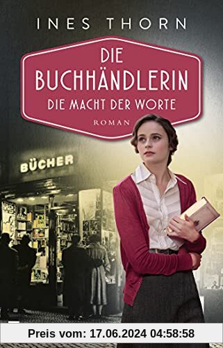 Die Buchhändlerin: Die Macht der Worte (Historischer Frankfurt-Roman, Band 2)